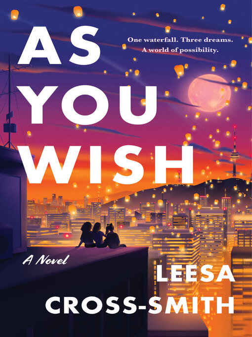 Title details for As You Wish by Leesa Cross-Smith - Available